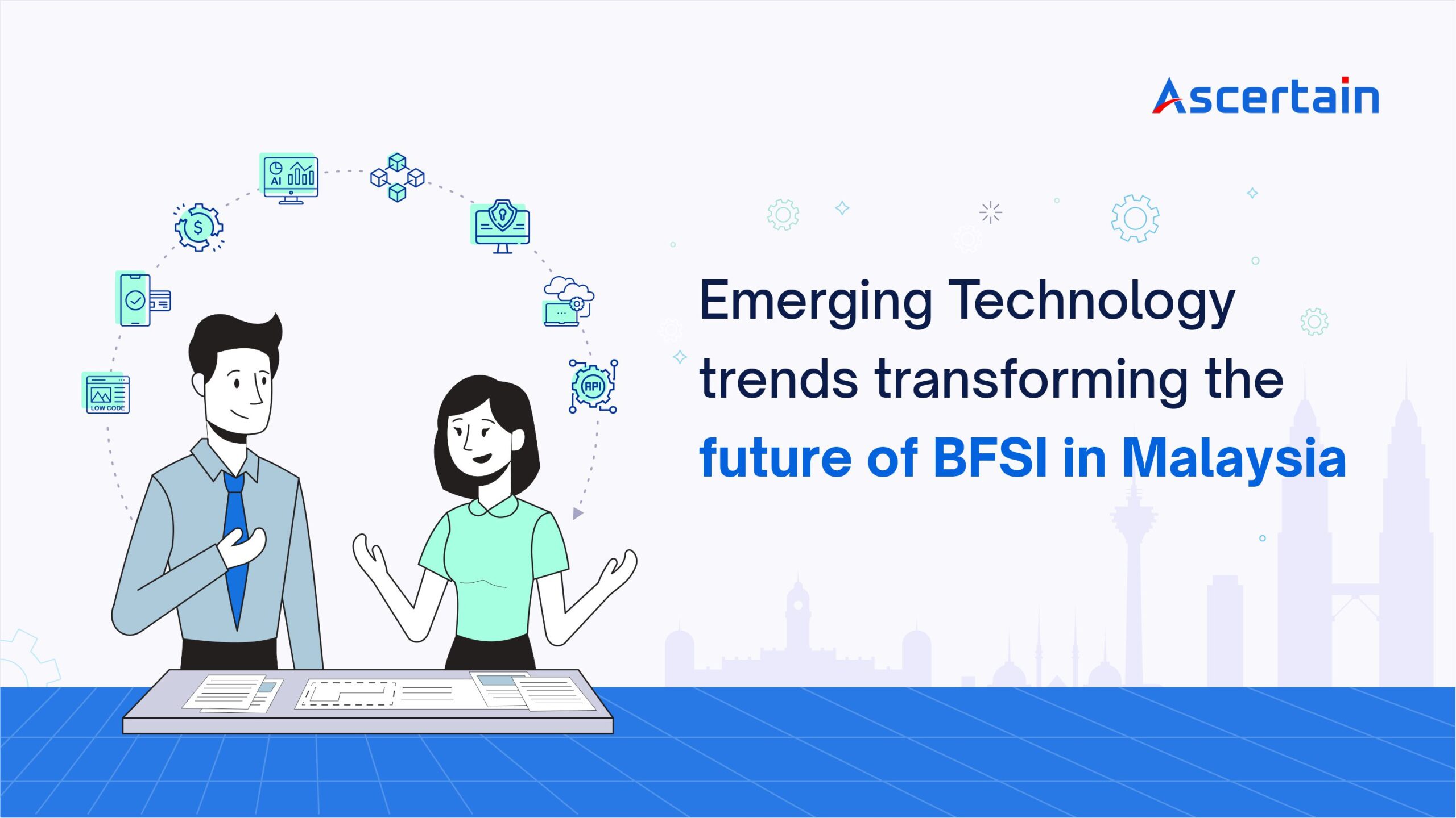 Emerging Technology trends transforming BFSI in Malaysia 