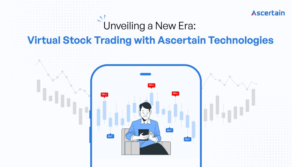 Virtual Stock Trading - Ascertain Technologies