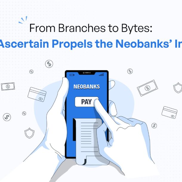 Neobanking - Ascertain Technologies