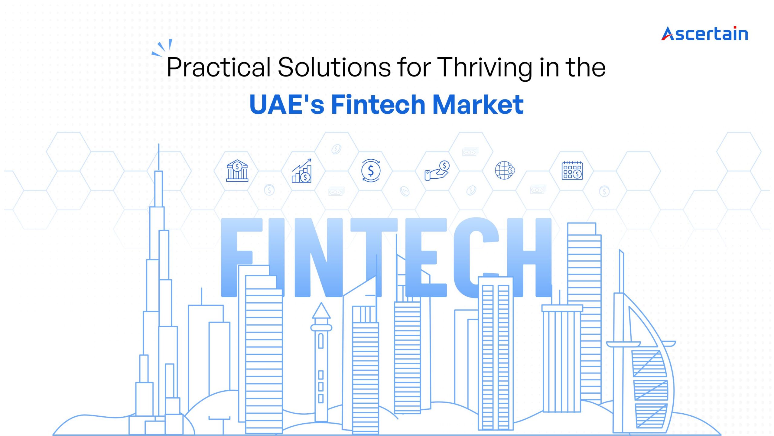 UAE Fintech Market - Ascertain Technologies